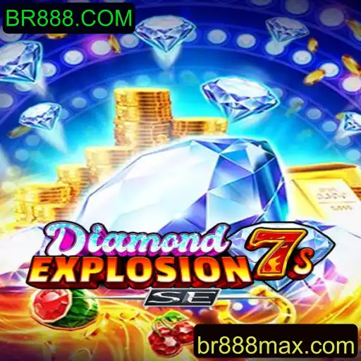 Descubra o Empolgante Jogo DiamondExplosion7sSE na Plataforma BR888.COM